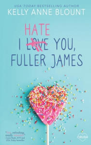 I Hate You, Fuller James - 2862003915