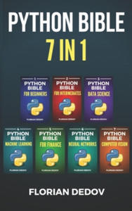 The Python Bible 7 in 1: Volumes One To Seven - 2865185228