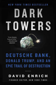 Dark Towers: Deutsche Bank, Donald Trump, and an Epic Trail of Destruction - 2867906972