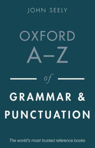 Oxford A-Z of Grammar and Punctuation - 2862013764