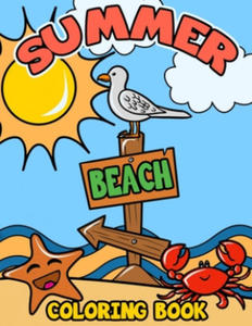 Summer Beach Coloring Book: A Kids Day at the Beach, Summer Vacation Beach Theme Coloring Book for Preschool & Elementary Little Boys & Girls Ages - 2861896351