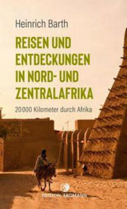 Reisen und Entdeckungen in Nord- und Zentralafrika - 2878321810