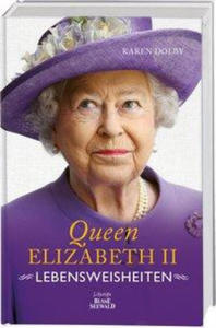 Queen Elizabeth II - Lebensweisheiten - 2877490745