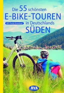 Die 55 schnsten E-Bike Touren in Deutschlands Sden - 2877313039