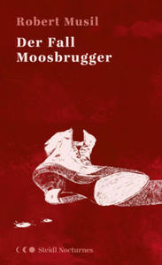 Der Fall Moosbrugger (Steidl Nocturnes) - 2877961145