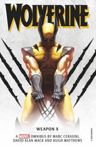 Marvel classic novels - Wolverine: Weapon X Omnibus - 2861861581