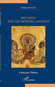 Regards sur les mondes anciens - 2875905512