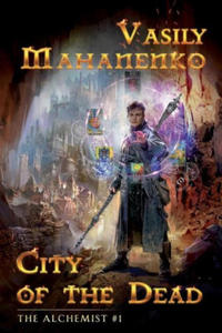 City of the Dead (The Alchemist Book #1): LitRPG Series - 2871809297