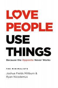 Love People, Use Things - 2872342314