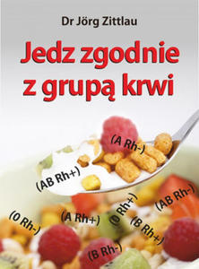 Jedz zgodnie z grup krwi - 2878087359