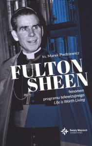 Fulton sheen fenomen programu telewizyjnego life is worth living - 2861929194