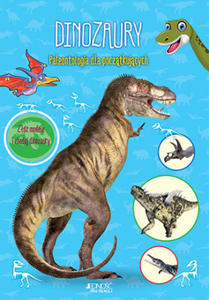Dinozaury paleontologia dla pocztkujcych zó modele i zbadaj dinozaury