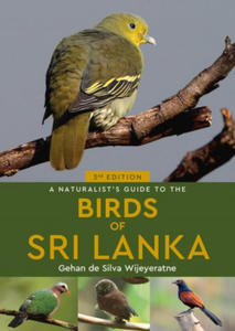 Naturalist's Guide to the Birds of Sri Lanka (3rd edition) - 2877973700