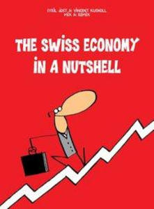 The Swiss Economy in a Nutshell - 2878305740