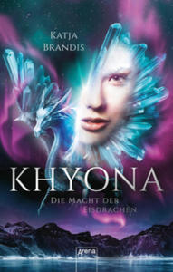 Khyona (2). Die Macht der Eisdrachen - 2877303089