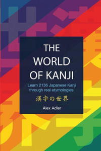 World of Kanji Reprint - 2866534605