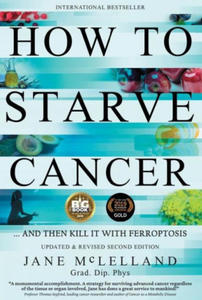 How to Starve Cancer - 2864068085