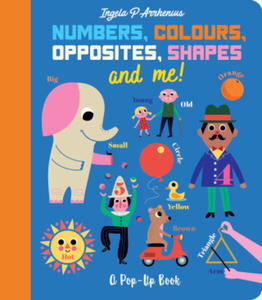 Numbers, Colours, Opposites, Shapes and Me! - 2866647777