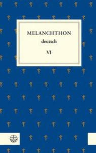 Melanchthon deutsch VI - 2861937966