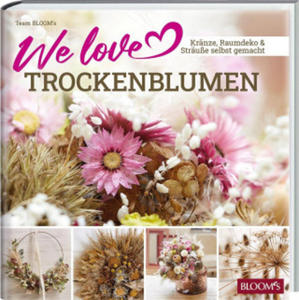 We love Trockenblumen - 2861877607