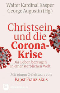 Christsein und die Corona-Krise - Das Leben bezeugen in einer sterblichen Welt - 2877763836