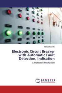 Electronic Circuit Breaker with Automatic Fault Detection, Indication - 2878615654