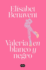 Valeria en blanco y negro (Saga Valeria 3) - 2863860479