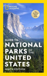 National Geographic Guide to the National Parks of the United States, 9th Edition - 2861960871