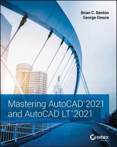 Mastering AutoCAD 2021 and AutoCAD LT 2021 - 2862235094