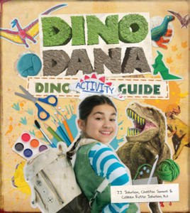Dino Dana Dino Activity Guide - 2871517717