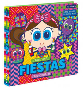 Traditional Fiestas: Fiestas Tradicionales: Libros Bilinges Para Ni?os / Bilingual Books for Toddlers - 2873975633