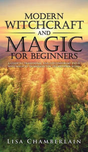 Modern Witchcraft and Magic for Beginners - 2878069235