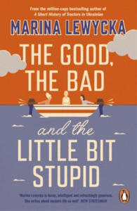 Good, the Bad and the Little Bit Stupid - 2871786954