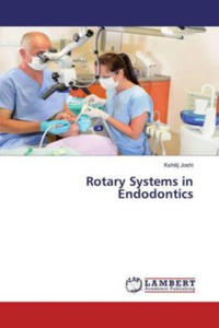 Rotary Systems in Endodontics - 2867147440