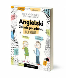 Angielski dla dzieci. Zdanie po zdaniu wyd. 2 - 2862029944