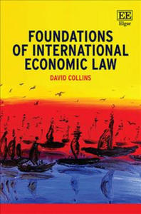 Foundations of International Economic Law - 2877643685