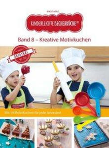 Kinderleichte Becherkche - Kreative Motivkuchen (Band 8) - 2874169123