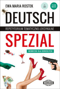 Deutsch Spezial. Repetytorium tematyczno-leksykalne. Niemiecki dla dorosych + MP3 - 2872345794