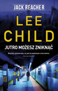 Jutro moesz znikn. Jack Reacher - 2877176282