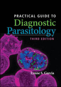Practical Guide to Diagnostic Parasitology 3rd Edition - 2865371294