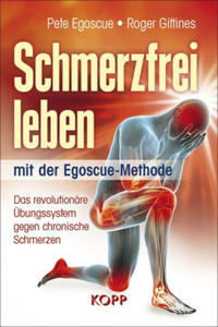 Schmerzfrei leben mit der Egoscue-Methode - 2877612432