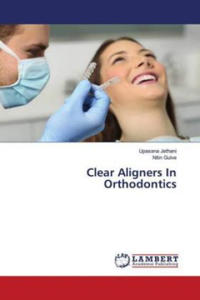 Clear Aligners In Orthodontics - 2877627494