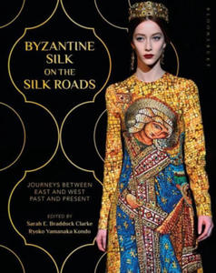 Byzantine Silk on the Silk Roads - 2878316973