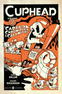 Cuphead Volume 2: Cartoon Chronicles & Calamities - 2871997556