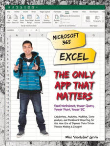 Microsoft 365 Excel: The Only App That Matters - 2878624095