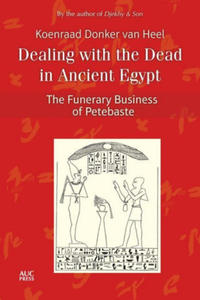 Dealing with the Dead in Ancient Egypt - 2864358696