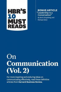 HBR's 10 Must Reads on Communication, Vol. 2 (with bonus article "Leadership Is a Conversation" by Boris Groysberg and Michael Slind) - 2864358694