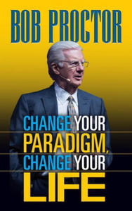 Change Your Paradigm, Change Your Life - 2864212035