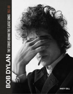 Bob Dylan: The Stories Behind the Songs, 1962-69 - 2876948260