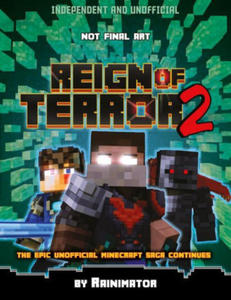 Reign of Terror 2: Minecraft Graphic Novel (Independent & Unofficial): The Next Chapter of the Enthralling Unofficial Minecraft Epic Fantasy - 2874075400